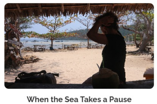 When the Sea Takes a Pause
